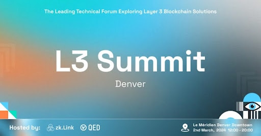 All About The zkLink L3 Summit: The Leading Technical Forum For Layer 3 Blockchain Solutions