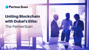 Uniting Blockchain with Dubai’s Elite: The PartnerScan by Seungmin Yeom