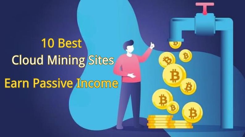 10 Best Free Cryptocurrency Cloud Mining Sites in 2024