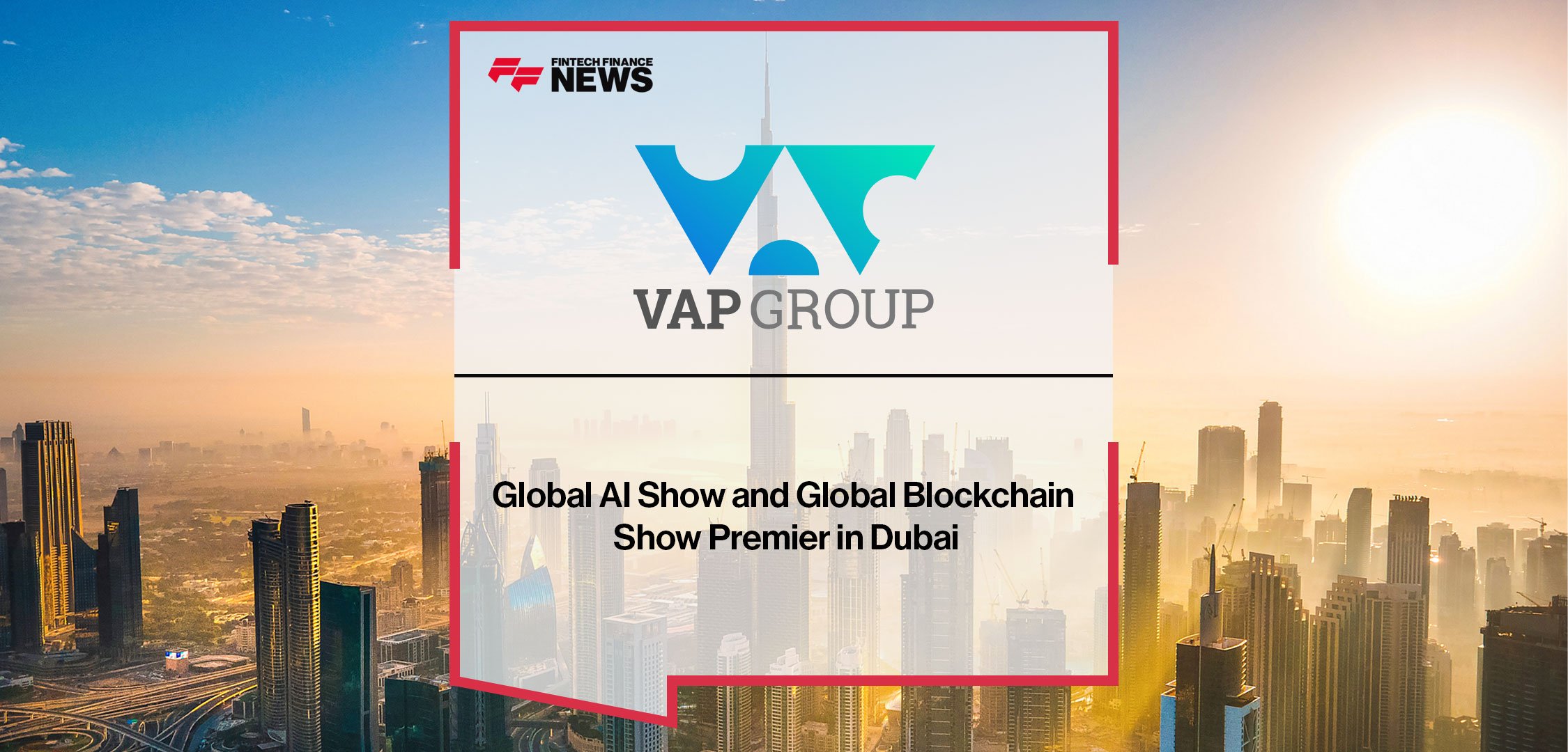 Global AI Show and Global Blockchain Show Premier in Dubai