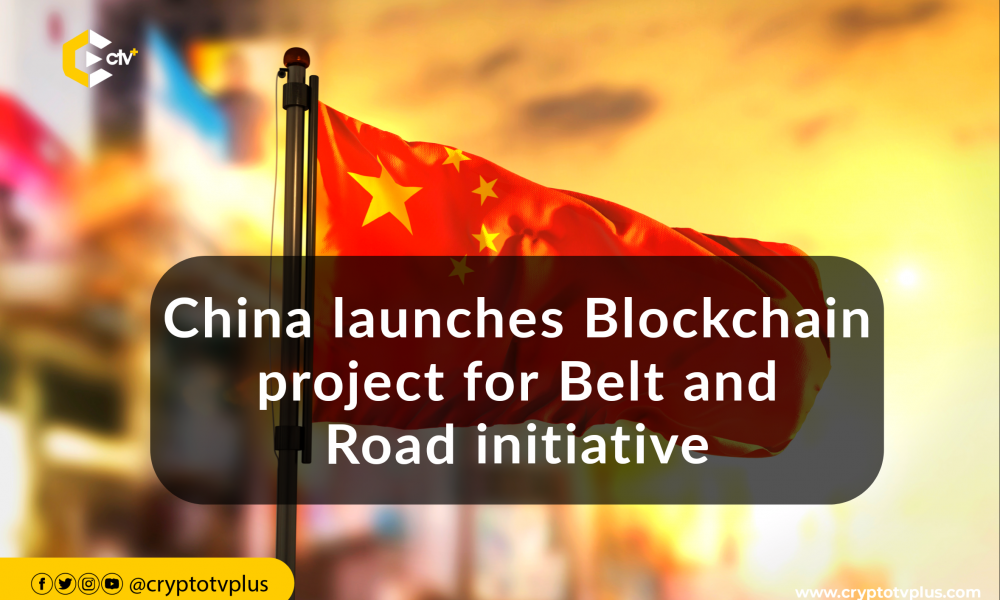 China launches Blockchain project for Belt and Road initiative