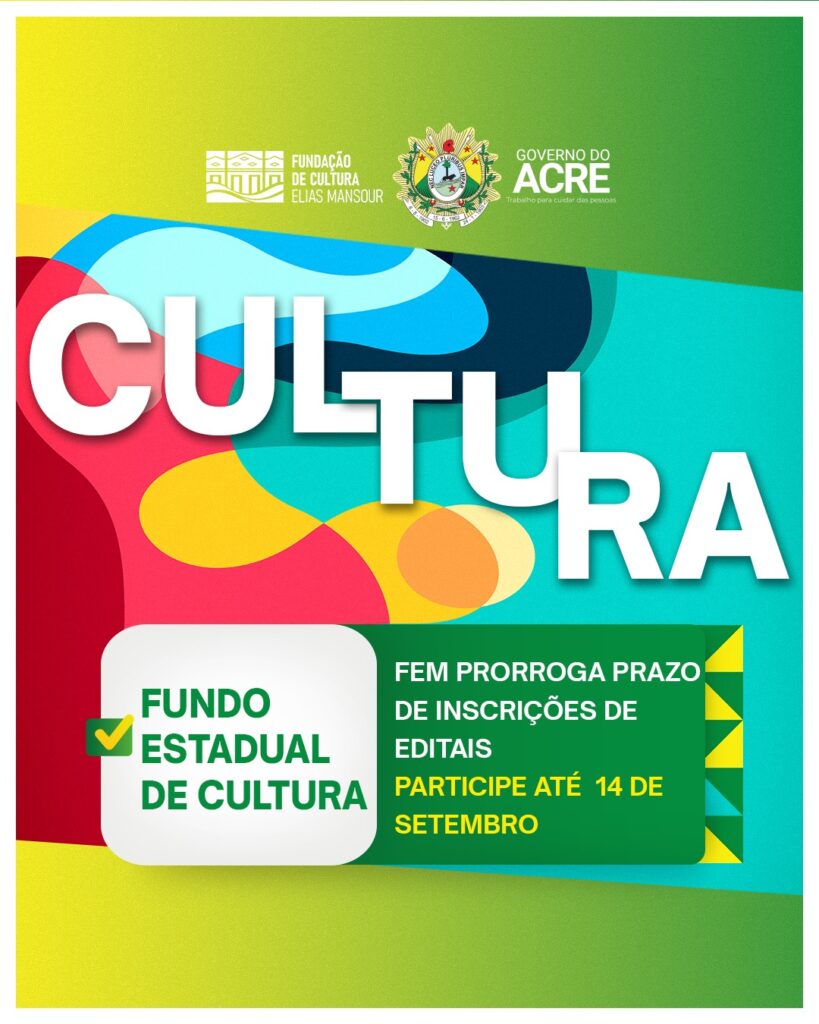 FEM prorroga prazo de inscrições de editais do Fundo Estadual de Cultura