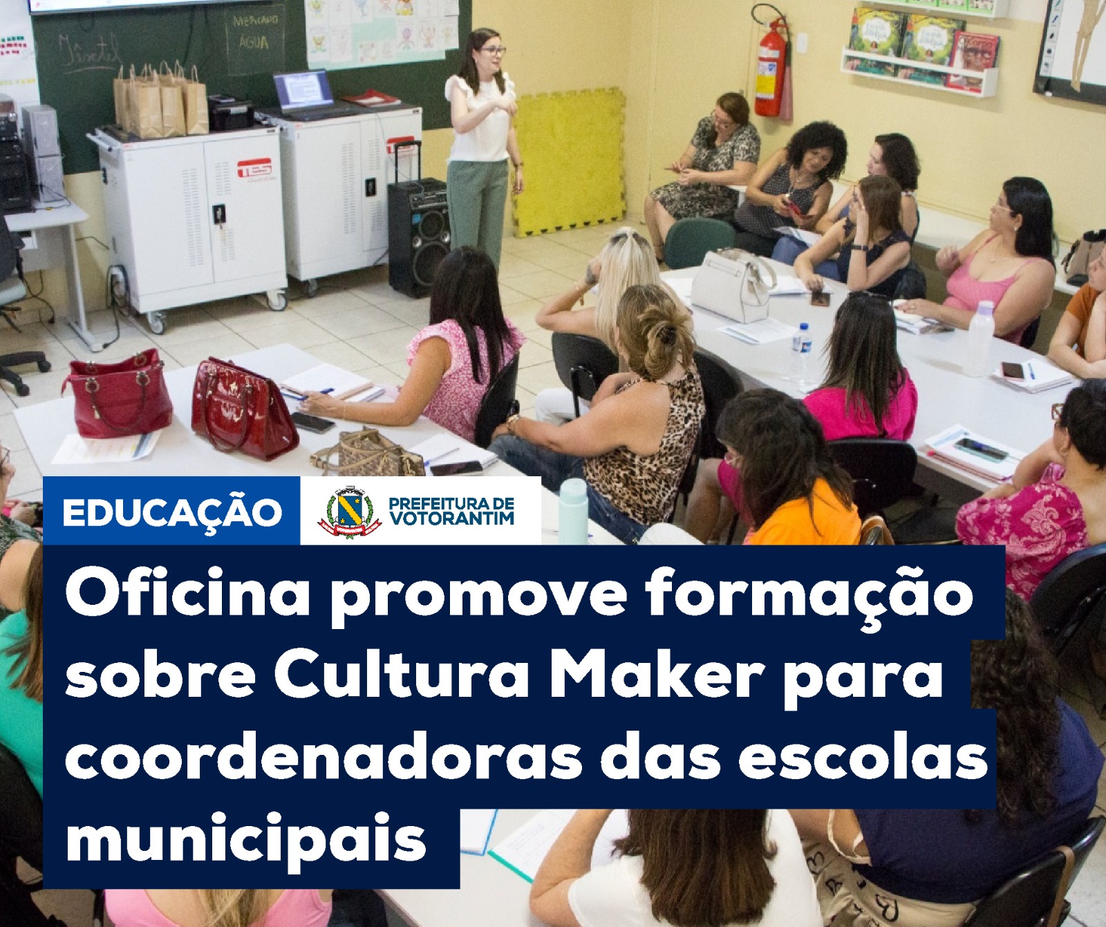 Oficina promove formação sobre Cultura Maker para coordenadoras das escolas municipais