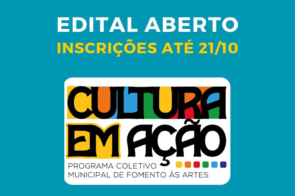 Cultura em Ação: edital de fomento municipal está com inscrições abertas até 21 de outubro