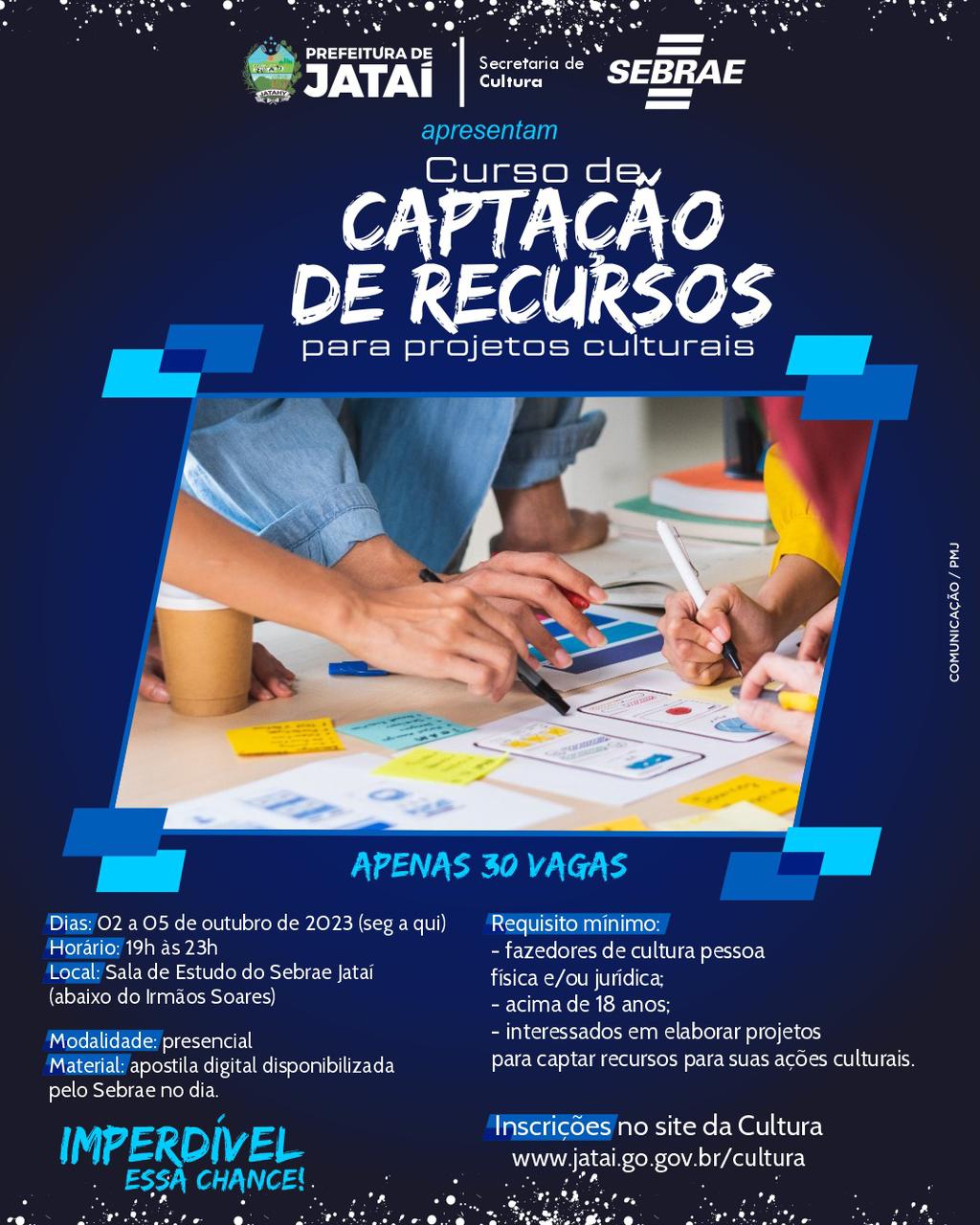 Prefeitura realiza curso de Captação de Recursos para Projetos Culturais em parceria com o SEBRAE