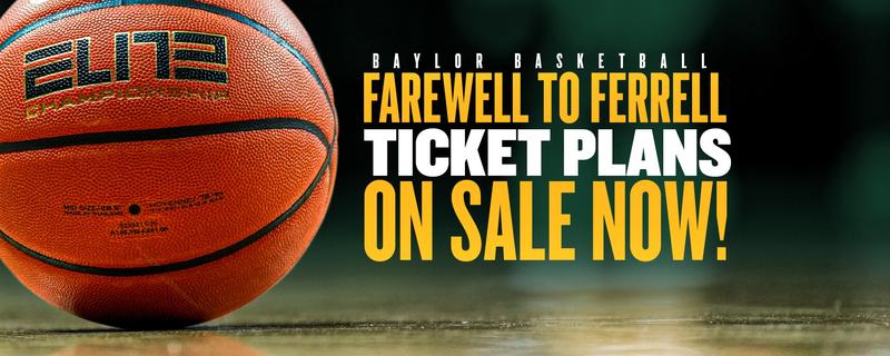 Baylor Basketball Announces “Farewell to Ferrell” Mini-Plan