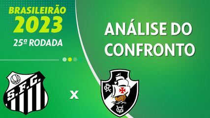 Santos x Vasco: onde assistir ao vivo, horário e escalações