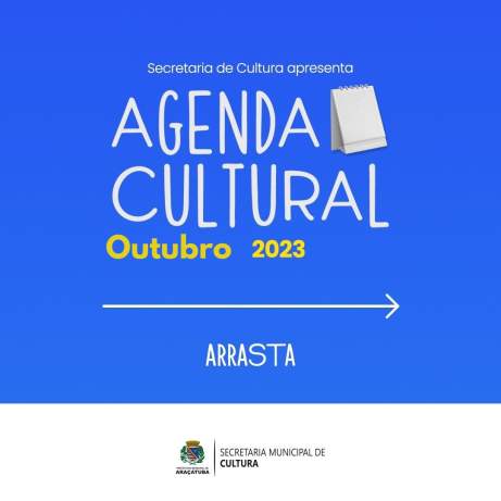 Confira a programação cultural de outubro em Araçatuba – Hojemais de Araçatuba SP