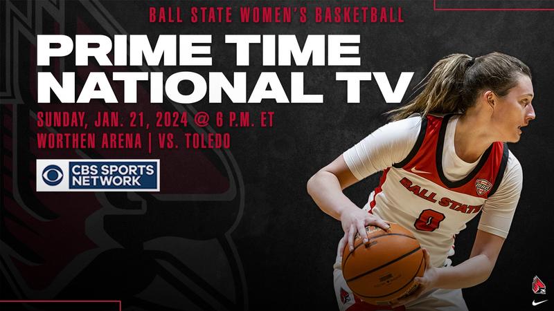 WBB Set to Host Nationally Televised Game on CBS Sports Against MAC Rival Toledo on Jan. 21 in Worthen – Ball State University Athletics