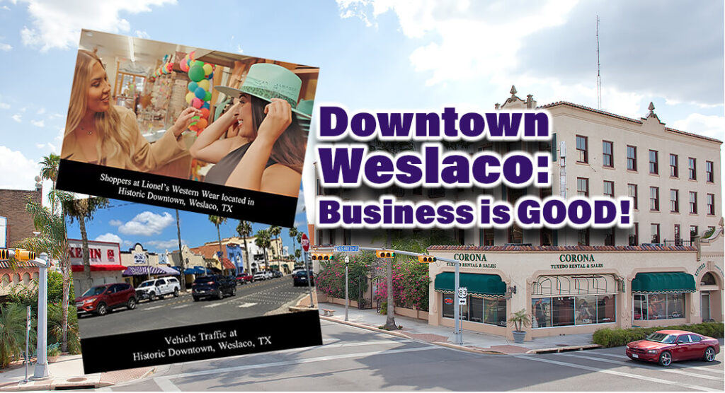 Weslaco Historic Downtown Experiencing a 90% Occupancy Rate