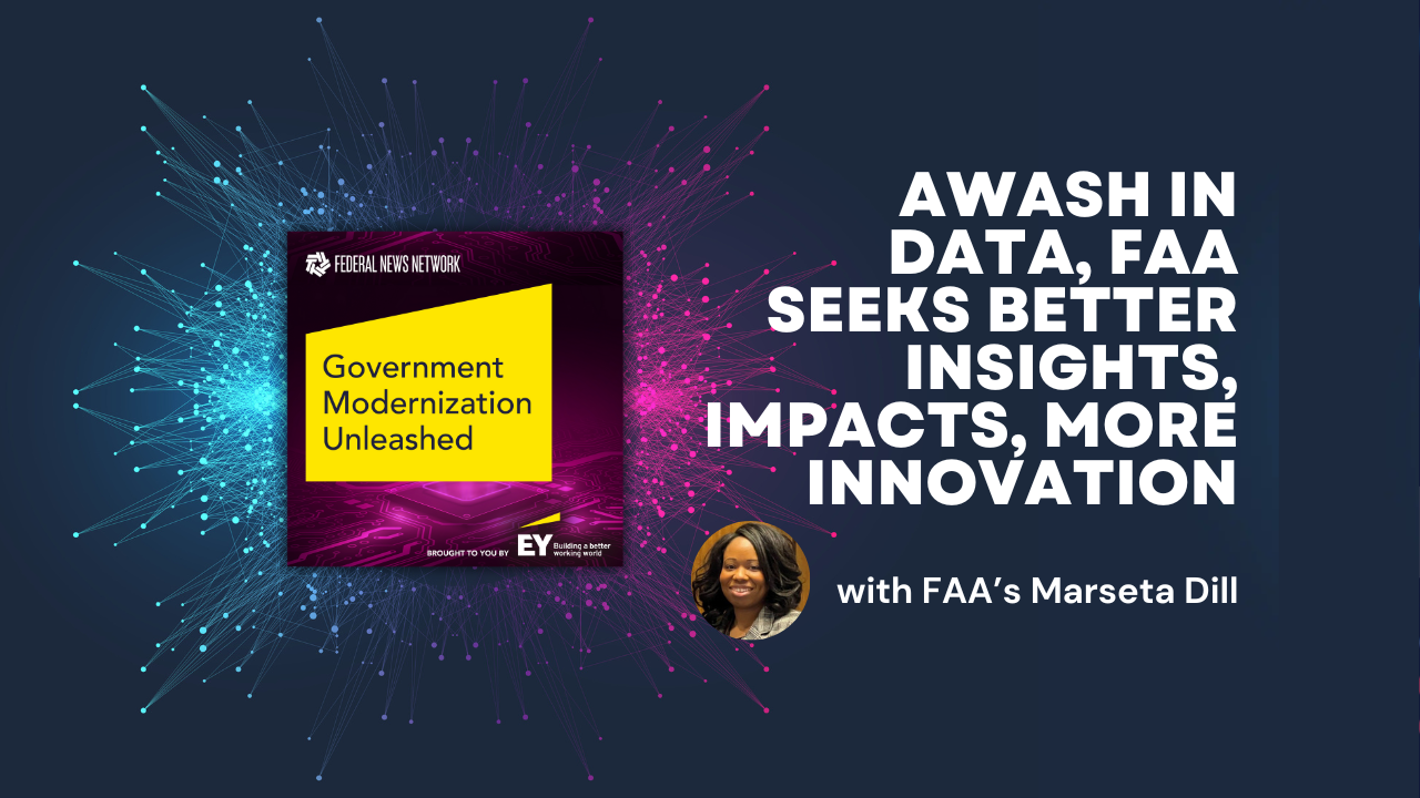 Awash in data, FAA seeks better insights, impacts, more innovation