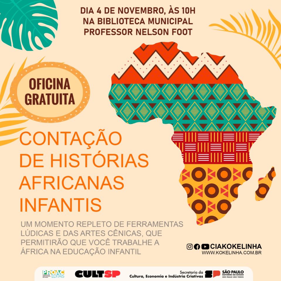 Oficina “Contação de histórias africanas infantis”, com a Cia. Kokelinha