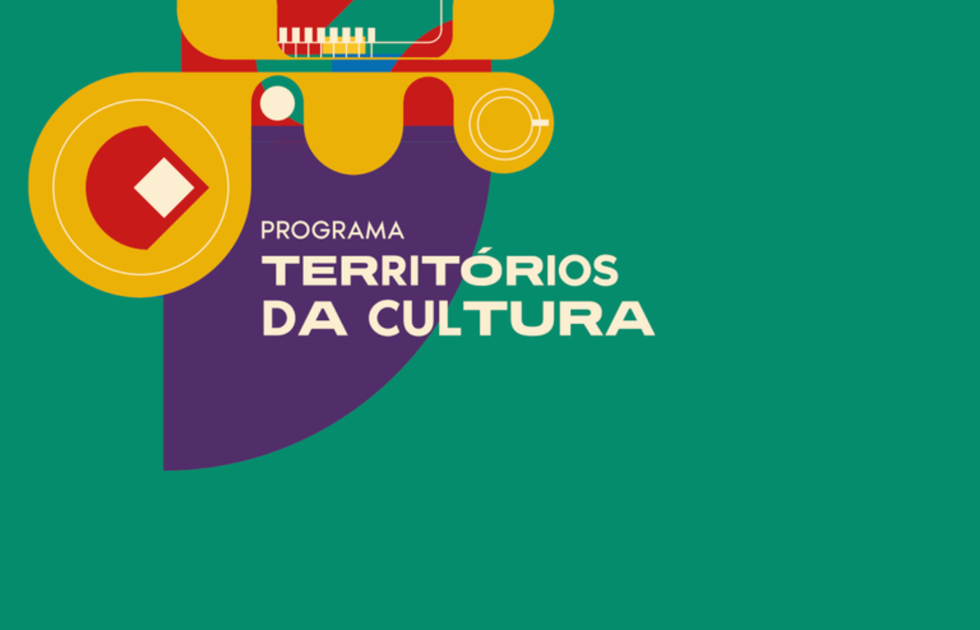 Ministério da Cultura lança o Programa Territórios da Cultura