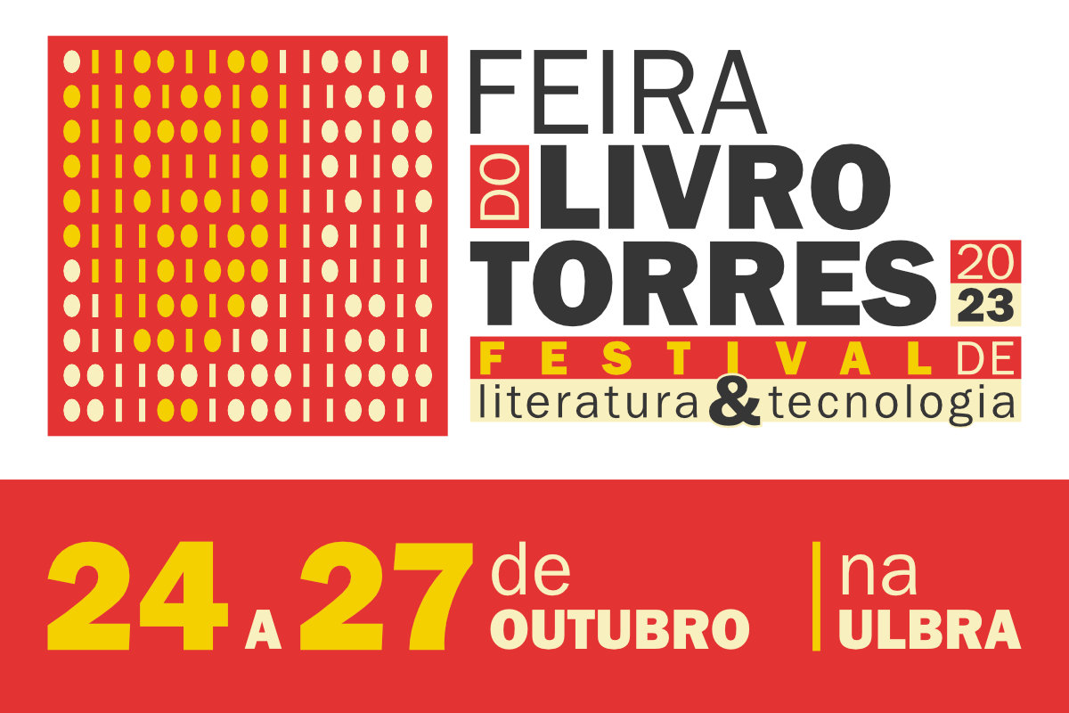 Começa no dia 24 de outubro, a Feira do Livro de Torres 2023 com “Festival de Literatura e Tecnologia”