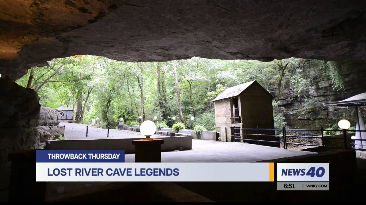 Throwback Thursday: Lost River Cave legends and lore – WNKY News 40 Television