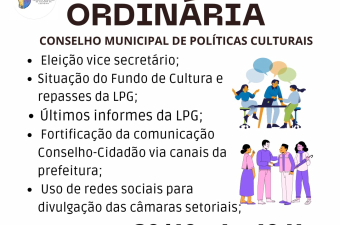 Reunião Ordinária do Conselho Municipal de Políticas Culturais acontece hoje (30)