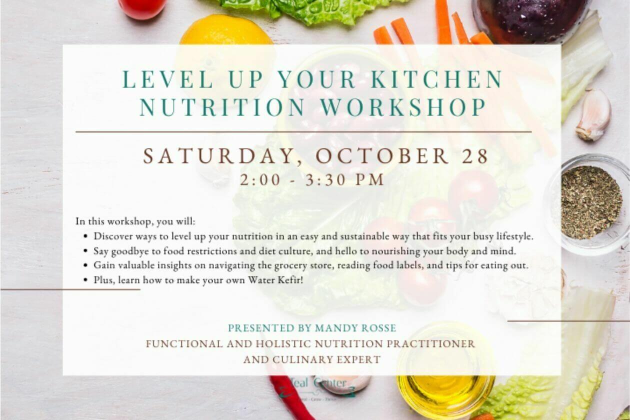 Level Up Your Kitchen Nutrition Workshop