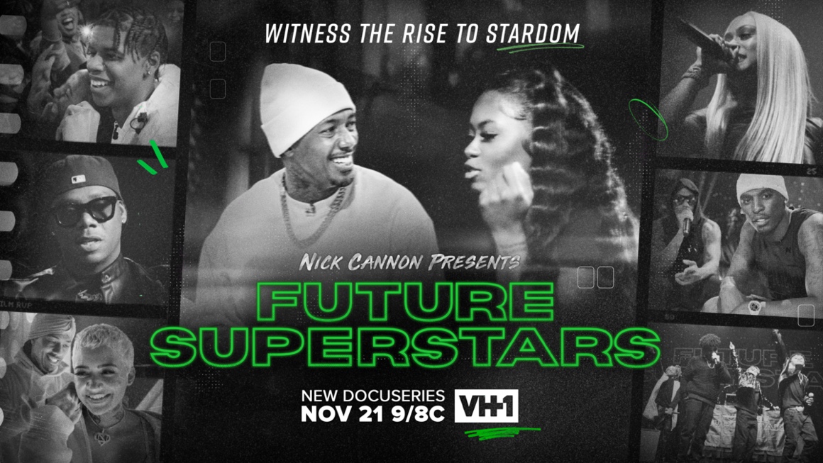 Paramount Press Express | VH1 AND NCREDIBLE ENTERTAINMENT PARTNER FOR NEW DOCUSERIES “NICK CANNON PRESENTS: FUTURE SUPERSTARS”