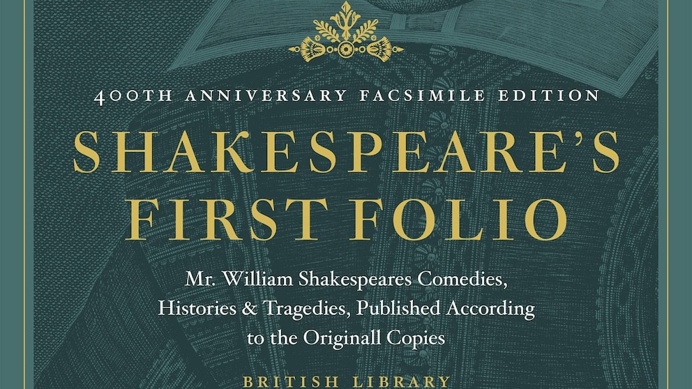 Exhibits and collectors editions mark 400th anniversary of Shakespeare’s First Folio