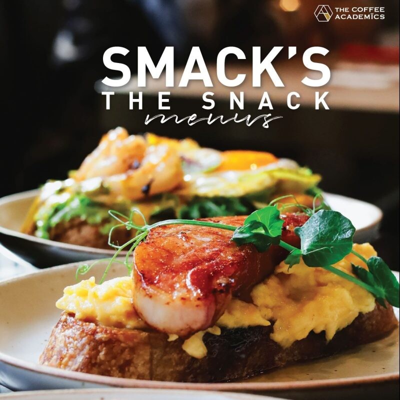 “เดอะ คอฟฟี่ อะคาเดมิคส์” แนะนำ 5 เมนูใหม่  “Smack’s the Snack ให้คุณอร่อยและสุขภาพดีได้ทุกเวลา ตั้งแต่วันนี้เป็นต้นไป