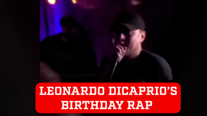 Leonardo DiCaprio performs ‘old skool’ karaoke rap during his birthday party