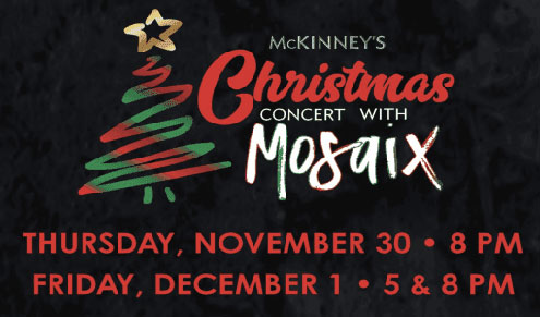 ‘Christmas with Mosaix’ at McKinney Performing Arts Center