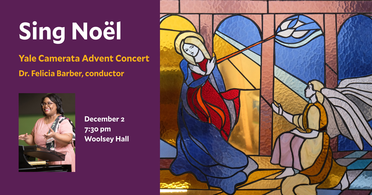 Dec. 2 Yale Camerata’s annual advent concert | Institute of Sacred Music