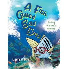 A Wonderful Book That Teaches Children About Conserving the Environment and Its Importance Was Published by Rising Author Larry Golicz