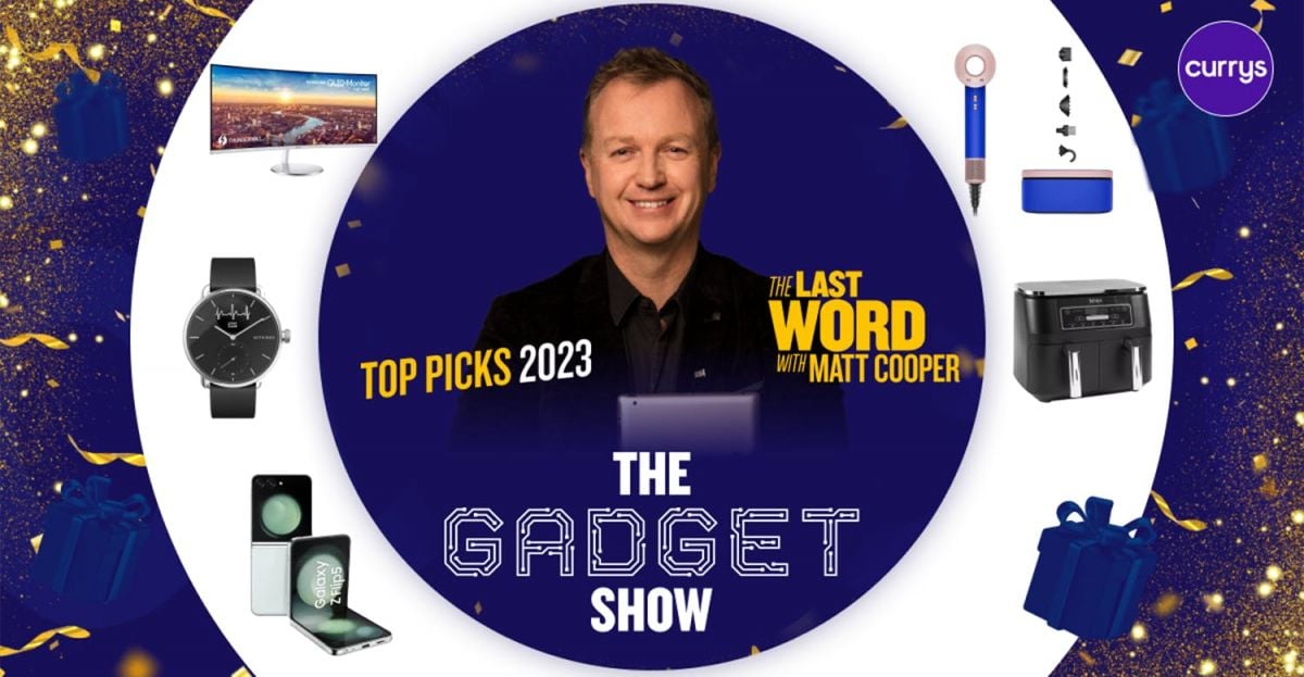 The Last Word Gadget Show 2023- Top Picks And Best Deals