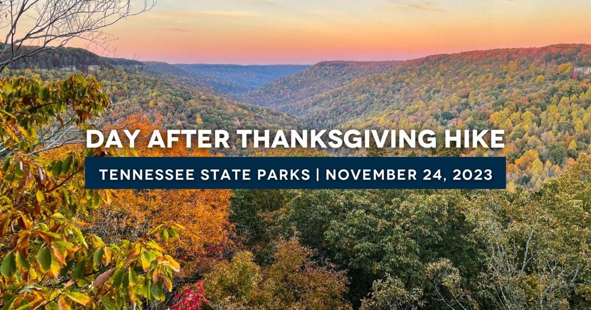 TN State Parks hosting Day After Thanksgiving Hikes