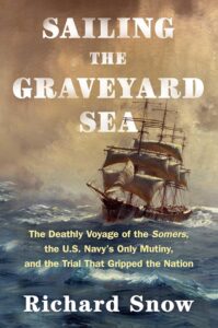 How a Mutiny on the Somers Changed America