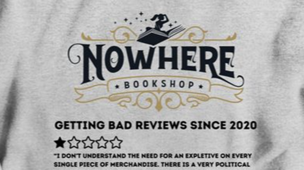 Local bookstore, Nowhere Bookshop turns negative reviews into fashion statement