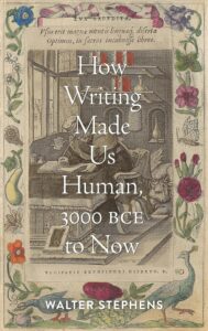 The History of Writing is the History of Humanity