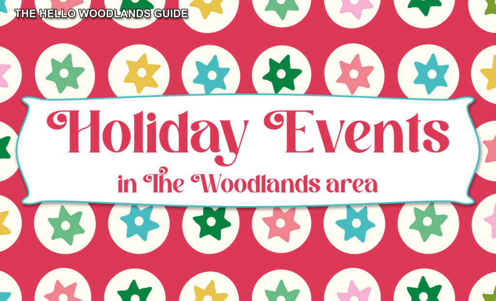 Holiday Events in The Woodlands Area 2023