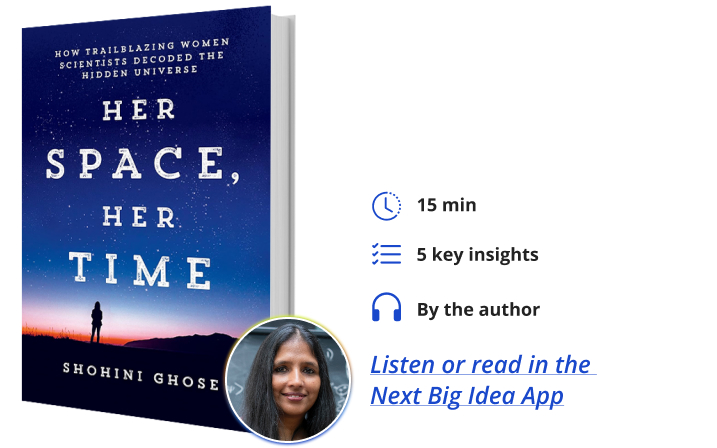 Her Space, Her Time: How Trailblazing Women Scientists Decoded the Hidden Universe