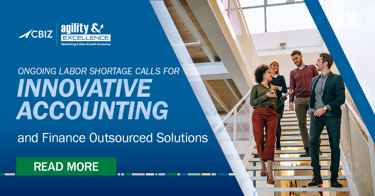 Ongoing Labor Shortage Calls for Innovative Accounting and Finance Outsourced Solutions
