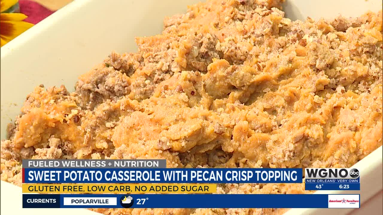 FUELED Wellness + Nutrition | Sweet Potato Casserole with Pecan Crisp Topping | GF, Low Carb, No Added Sugar