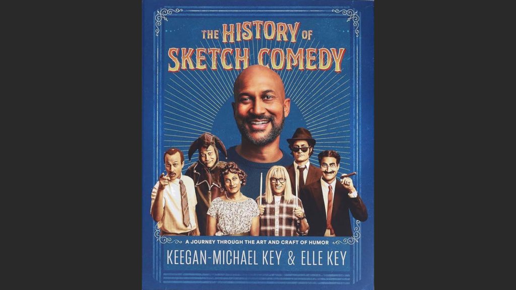 Elle and Keegan-Michael Key chronicle ‘The History of Sketch Comedy’ in new book