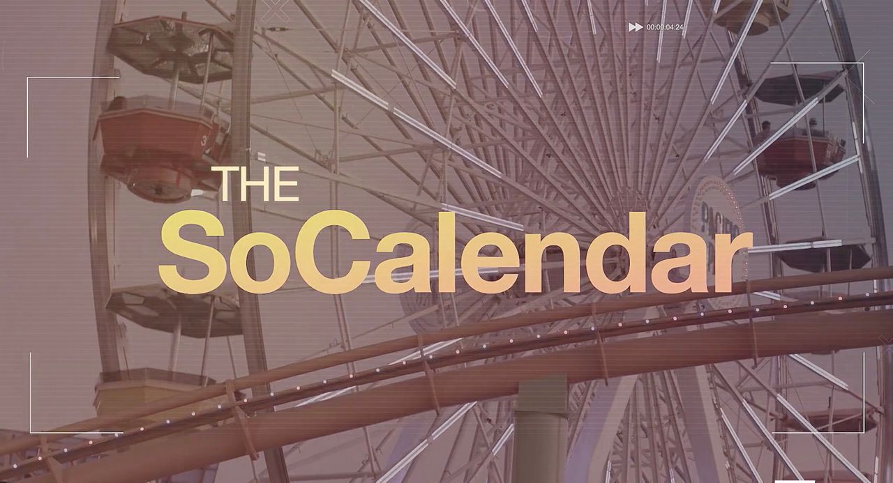 The SoCalendar: What you need to do this weekend