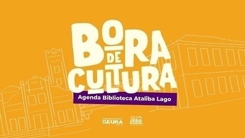 Cultura divulga agenda mensal da Biblioteca Ataliba Lago