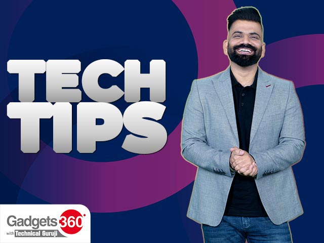 Gadgets360 With Technical Guruji: Tech Tip