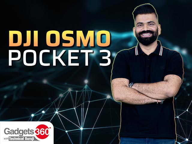 Gadgets360 With Technical Guruji: DJI Osmo Pocket 3 Reviewed