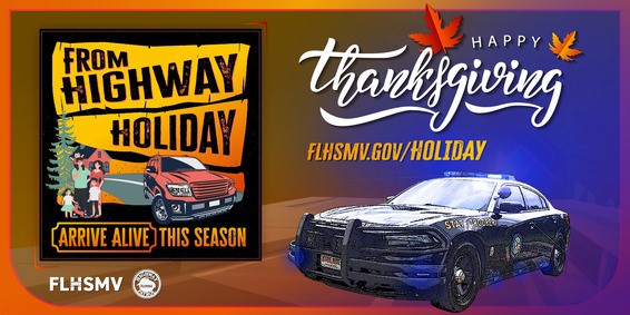 Florida Highway Patrol Encourages Thanksgiving Travelers to Use Caution on Florida Roadways