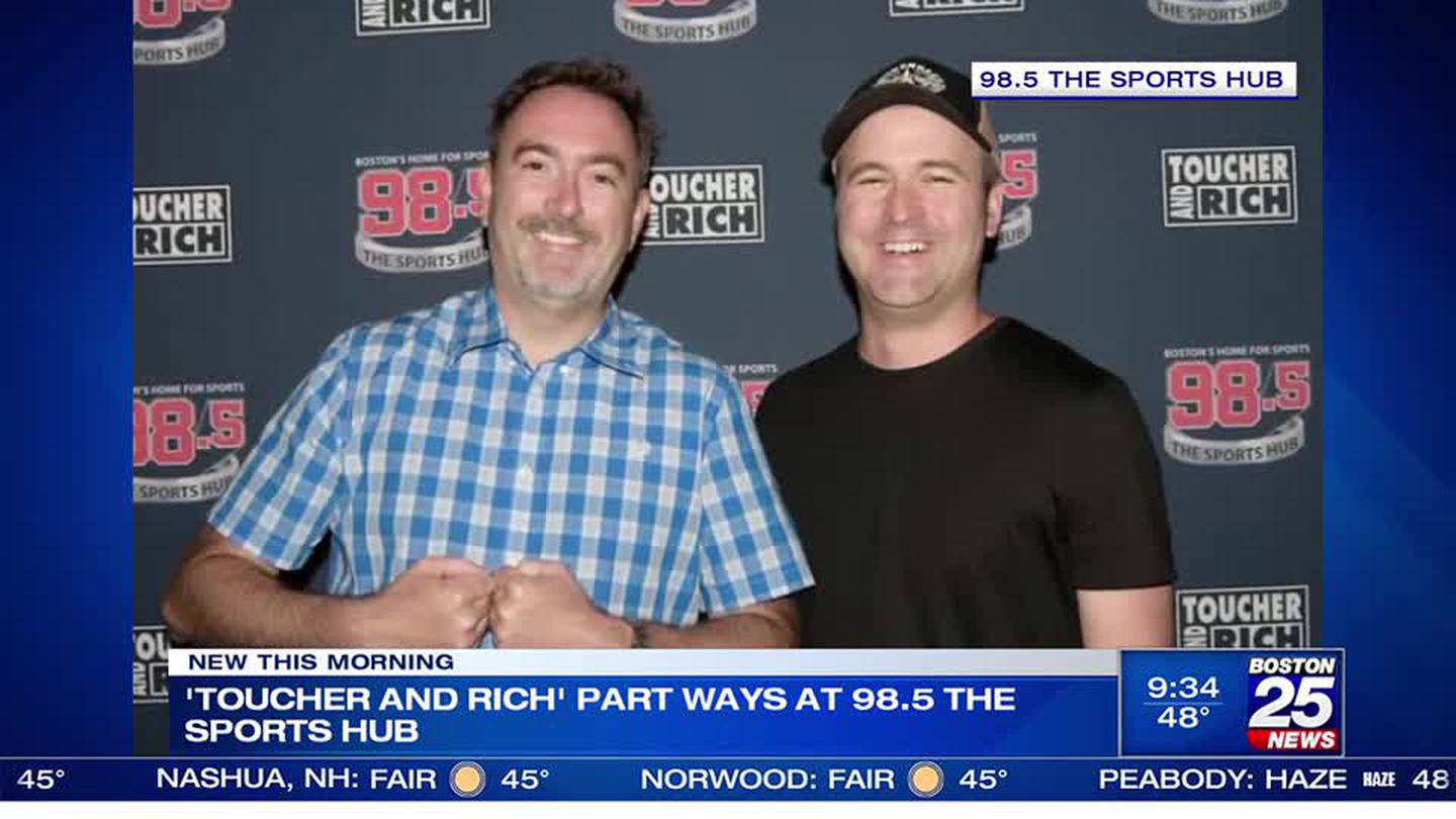 Boston radio shakeup: ‘Toucher & Rich’ part ways at 98.5 The Sports Hub