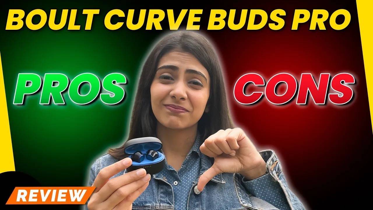 Boult Curve Buds Pro Wireless Earbuds Review | Pro & Cons