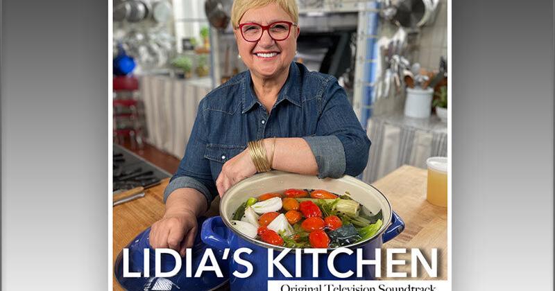 Artists’ Addiction Records In Partnership with Tavola Productions to Release The Original Television Soundtrack to The Beloved Show ‘Lidia’s Kitchen’ On December 15