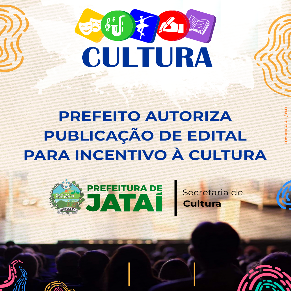 Prefeito autoriza Publicação de Edital para incentivo à cultura