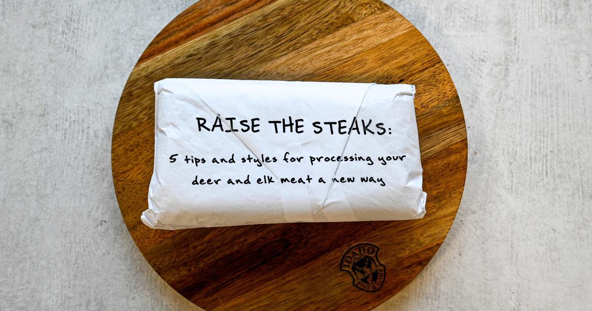 Raise the Steaks: 5 tips and styles for processing your deer and elk meat a new way | Idaho Fish and Game