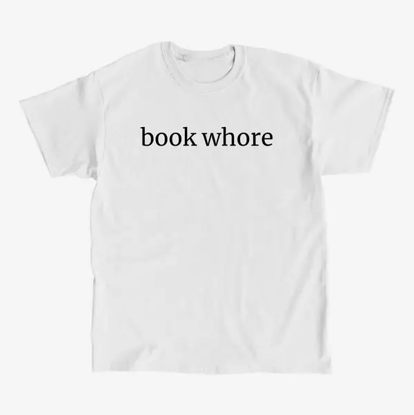 Book Whore T-Shirt