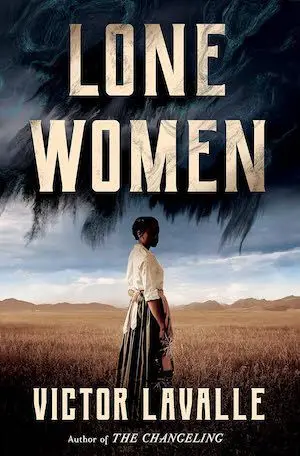 Lone Women by Victor LaValle book cover